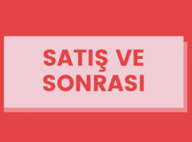 Satış ve Sonrası